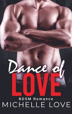 Dance of Love: BDSM Romance 1648087590 Book Cover
