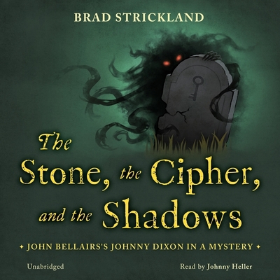 The Stone, the Cipher, and the Shadows: John Be... B0BWQQ8757 Book Cover
