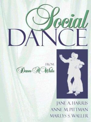 Social Dance from Dance a While 0205274773 Book Cover