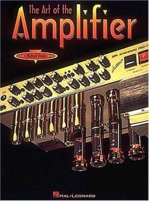 Art Of The Amplifier 0793539897 Book Cover