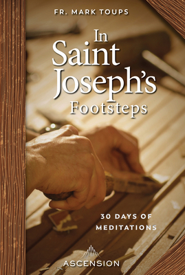 In Saint Joesph's Footsteps 1950784886 Book Cover