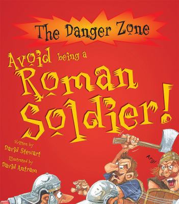 Avoid Being a Roman Soldier! 1905087586 Book Cover