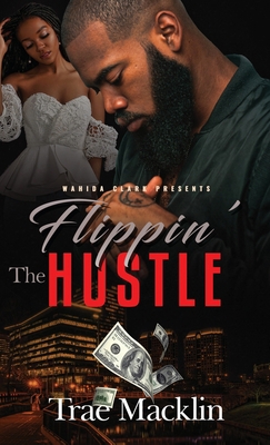 Flippin' the Hustle 1944992154 Book Cover