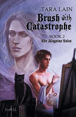 Brush With Catastrophe 162300229X Book Cover