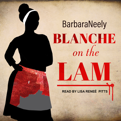Blanche on the Lam 1541454707 Book Cover