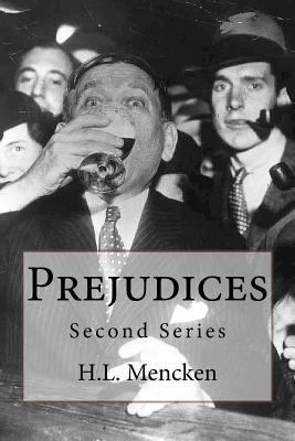 Prejudices: Second Series 1541327047 Book Cover