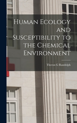 Human Ecology and Susceptibility to the Chemica... 1013590325 Book Cover