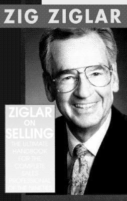 Ziglar on Selling 0345378873 Book Cover