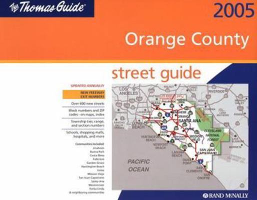 The Thomas Guide 2005 Orange County: Street Gui... 0528955152 Book Cover