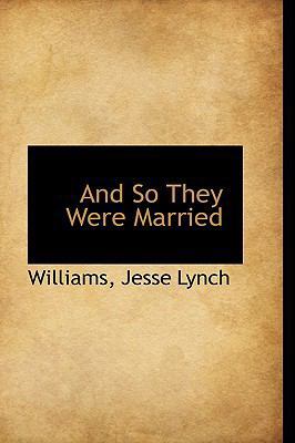 And So They Were Married 1110316909 Book Cover