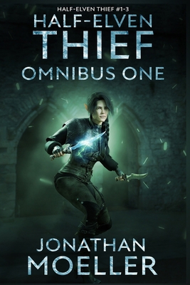 Half-Elven Thief: Omnibus One B0HCM4WCL9 Book Cover