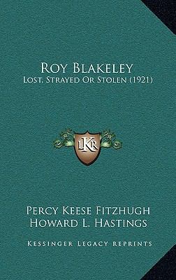 Roy Blakeley: Lost, Strayed Or Stolen (1921) 1165675757 Book Cover