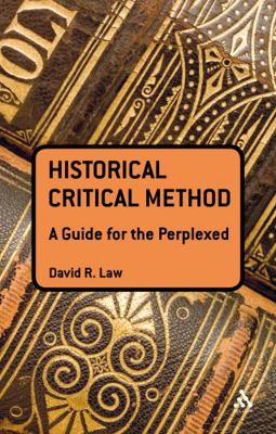 The Historical-Critical Method: A Guide for the... 056711130X Book Cover