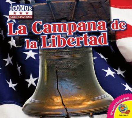 La Campana de la Libertad [Spanish] 1621276198 Book Cover