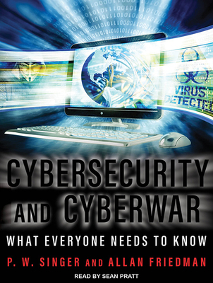 Cybersecurity and Cyberwar: What Everyone Needs... 1515950247 Book Cover