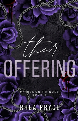 Their Offering: My Demon Princes Book One B0DG32FKL9 Book Cover