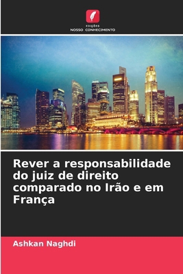 Rever a responsabilidade do juiz de direito com... [Portuguese] 6203258547 Book Cover