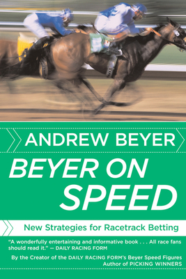 Beyer on Speed: New Strategies for Racetrack Be... B09L759VN8 Book Cover