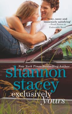 Exclusively Yours. Shannon Stacey 0263905942 Book Cover