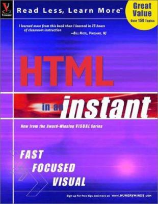 HTML in an Instant (Visual Read Less, Learn More) 0764536273 Book Cover