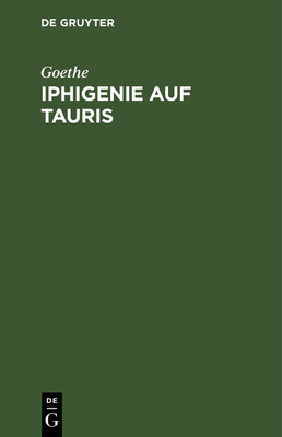 Iphigenie auf Tauris [German] 3111091716 Book Cover