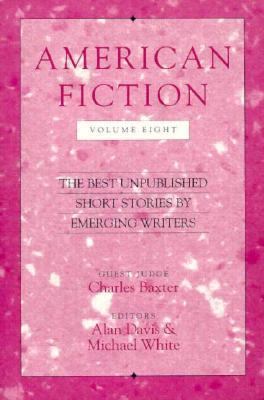 American Fiction, Volume Eight: The Best Unpubl... 0898231728 Book Cover
