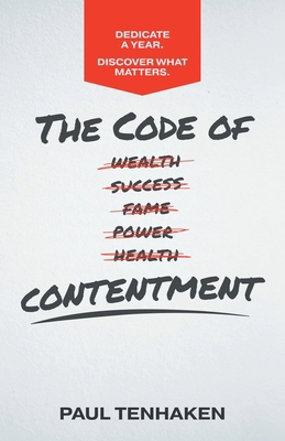 The Code of Contentment: Dedicate a year. Disco... B0D3L6Q5KN Book Cover
