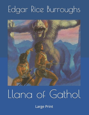 Llana of Gathol: Large Print 1677563028 Book Cover