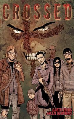 Crossed, Volume 1 1592910912 Book Cover