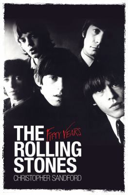 The Rolling Stones: Fifty Years B00DPO7PJC Book Cover