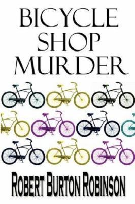Bicycle Shop Murder (Greg Tenorly Mystery Serie... 0979840201 Book Cover