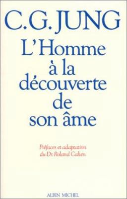 Homme a la Decouverte de Son AME (L') [French] 2226028218 Book Cover