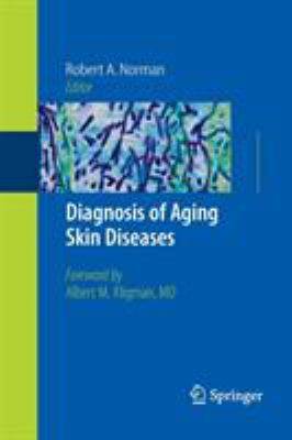 Diagnosis of Aging Skin Diseases 1846286778 Book Cover