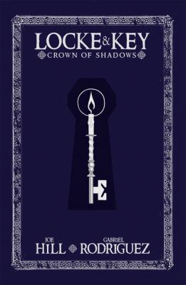 Locke & Key: Crown of Shadows Special Edition 1613777590 Book Cover