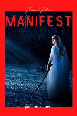 Manifest: not for nothing B0BGNGNYQ3 Book Cover