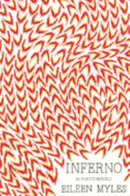 Inferno: A Poet's Novel 1935928031 Book Cover