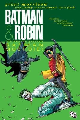 Batman & Robin Vol. 3: Batman & Robin Must Die 1401235085 Book Cover