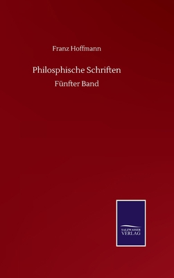 Philosphische Schriften: Fünfter Band [German] 3752511338 Book Cover