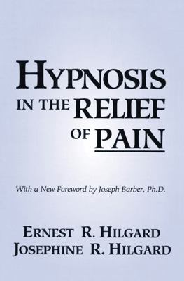 Hypnosis In The Relief Of Pain 1138135763 Book Cover