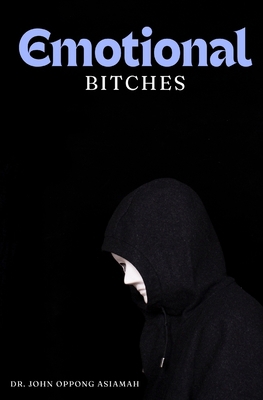 Emotional Bitches B0D2XNVZ8J Book Cover
