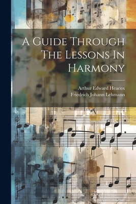 A Guide Through The Lessons In Harmony 1021534005 Book Cover