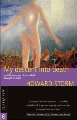 My Descent into Death: And the Message of Love ... 1902636163 Book Cover