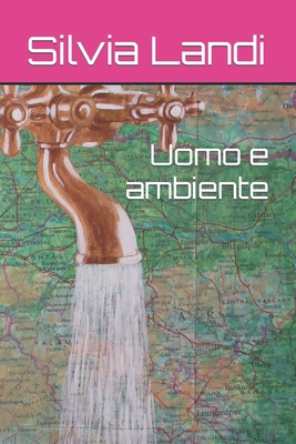 Uomo e ambiente [Italian] B0BZ6HCNL1 Book Cover
