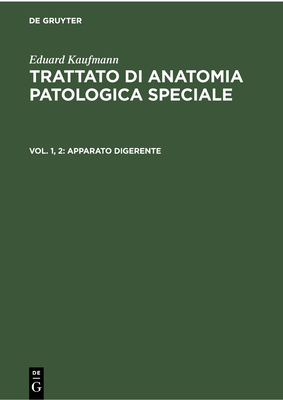 Apparato Digerente [Italian] 3112301242 Book Cover