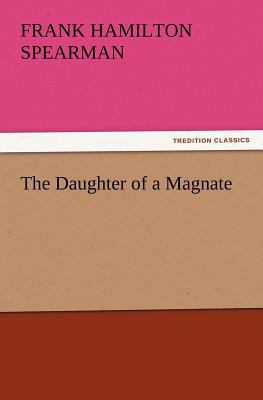 The Daughter of a Magnate 3847218050 Book Cover