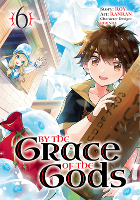 By the Grace of the Gods 06 (Manga) 164609140X Book Cover