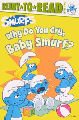 Why Do You Cry, Baby Smurf? 0606270515 Book Cover