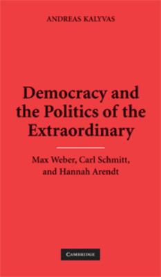 Democracy and the Politics of the Extraordinary... 0511755848 Book Cover