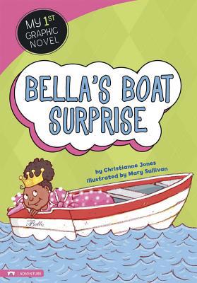 Bella's Boat Surprise 1434216179 Book Cover