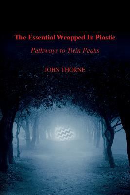 The Essential Wrapped In Plastic: Pathways to T... 099710810X Book Cover